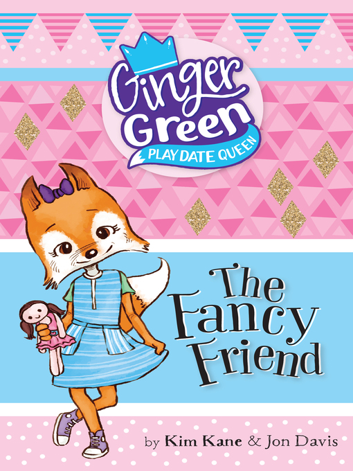 Title details for The Fancy Friend by Kim Kane - Available